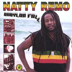 Babylon Fall - Natty Remo (CDs)