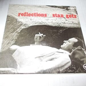 Reflections [LPR] - Getz, Stan (CDs)