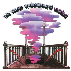 Loaded(alt. Version) - The Velvet Underground (Discos de Vinil)