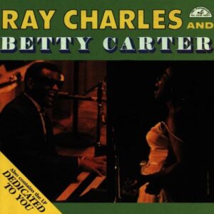 Ray Charles & Betty Carter / Dedicated to You [Audio CD] Charles, Ray and Carter, Betty (CDs)