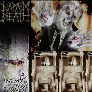 Enemy of the Music Business / Leaders Not Follower - NAPALM DEATH (CDs)