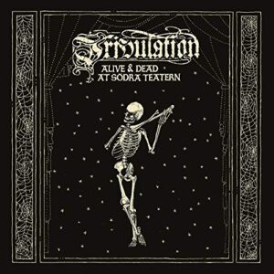 Tribulation - Alive & Dead At Sodra Teatern (Special Edition 2 CD's + DVD) - Tribulation (CDs)