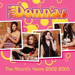 Atlantic Years 2002-2005 - The Donnas (CDs)