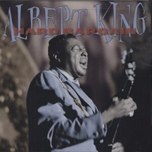 Hard Bargain - KING,ALBERT (CDs)