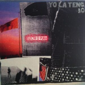 Electr-O-Pura - Yo La Tengo (CDs)