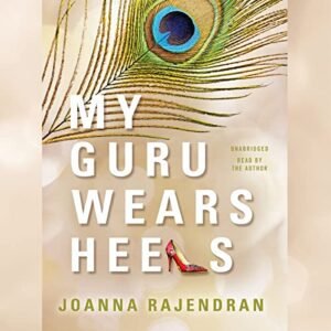 My Guru Wears Heels - Rajendran, Joanna (CDs)