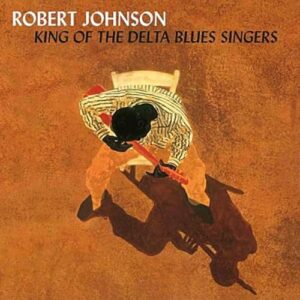King of the Delta Blues Singers Vol 1 & 2 - Robert Johnson (CDs)