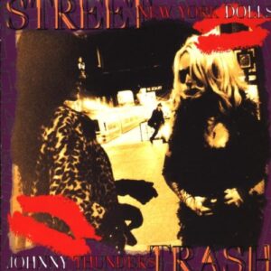 Street Trash - New York Dolls (CDs)