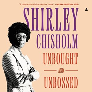 Unbought and Unbossed - Chisholm, Shirley (CDs)
