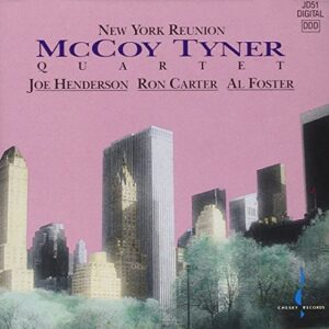 New York Reunion by McCoy Tyner Quartet (1990-01-01) - McCoy Tyner (CDs)