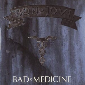 Bad Medicine - Bon Jovi (CDs)