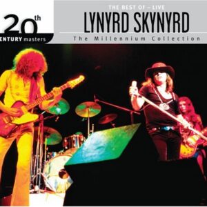 20th Century Masters The Millennium Collection: The Best Of - Live [Digipak] - Lynyrd Skynyrd (CDs)
