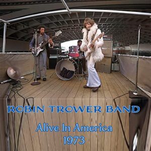 ALIVE IN AMERICA - Robin Trower (CDs)