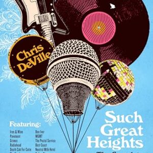 Such Great Heights: The Complete Cultural History of the Indie Rock Explosion (English Edition) - DeVille, Chris (CDs)