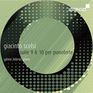 Giacinto Scelsi-Suite 9 & 10 per pianoforte - Liebner, Sabine (CDs)