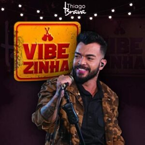 Thiago Brava - Vibezinha Do Thiago Brava [CD] - Thiago Brava (CDs)
