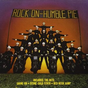Rock on - HUMBLE PIE (CDs)