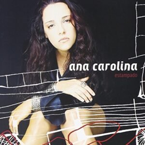 Estampado - Ana Carolina (CDs)