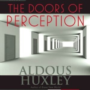 The Doors of Perception by Aldous Huxley (2011-02-15) (CDs)