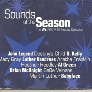 Sounds of the Season: The NBC R & B Holiday Collection 2005 Target Exclusive [Audio CD] R. Kelly(Author),Destiny's Child(Author),John Legend(Author),Babyface(Author),Luther Vandross(Author),Martin Luther(Author),Macy Gray(Author),Brian Mcknight (Author),Heather Headley(Author),BeBe Winans(Author),Al Green(Author),Aretha Franklin(Author) (CDs)