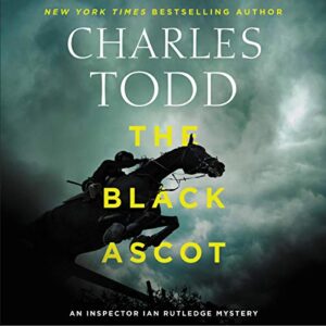 The Black Ascot: 21 - Todd, Charles (CDs)