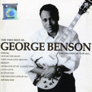 The Very Best of George Benson: The Greatest Hits of All - George Benson (CDs)