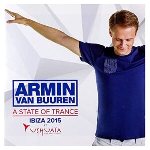 A State Of Trance-At Ushuaia,Ibiza 2015 - Buuren, Armin van (CDs)