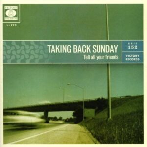 Tell All Your Friends [Audio CD] Taking Back Sunday (CDs)