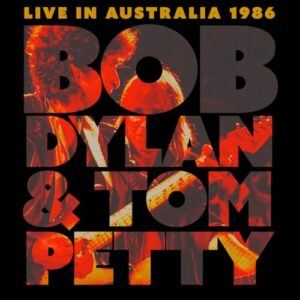 LIVE IN AUSTRALIA 1986 (輸入盤) - BOB DYLAN & TOM PETTY (CDs)