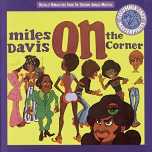 On The Corner [Audio CD] Miles Davis (CDs)