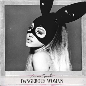 Dangerous Woman (Deluxe Edition - 2 Bonus Tracks) by Ariana Grande (2016-07-29) (CDs)