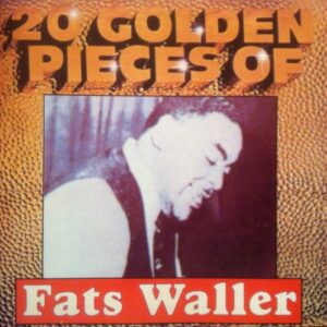 20 Golden Pieces of Fats Waller [Audio CD] WALLER,FATS (CDs)