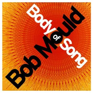 Body Of Song - MOULD,BOB (CDs)