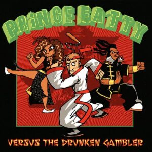Versus the Drunken Gambler - Prince Fatty (CDs)