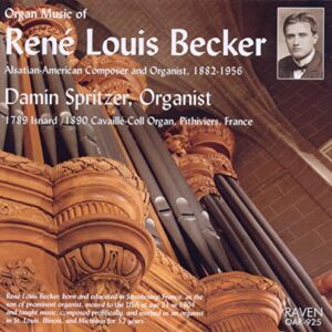 Organ Music of Rene Louis Becker - Becker, Rene Louis (CDs)