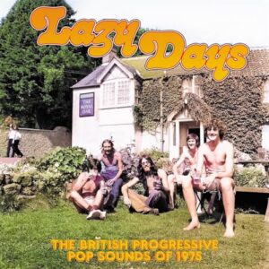 Lazy Days: The British Progressive Pop Sounds Of 1975 / Various - Lazy Days: British Progressive Pop Sounds of 1975 (CDs)