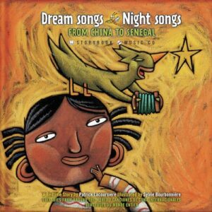 Dream Songs Night Songs: From China to Senegal - Lacoursiere, Patrick (CDs)