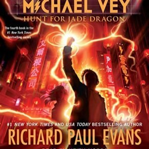 By Richard Paul Evans Michael Vey (Volume 4) Hunt for Jade Dragon [Audio CD] [Audio CD] - Richard Paul Evans (CDs)