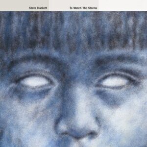 To Watch The Storms - Hackett, Steve (CDs)