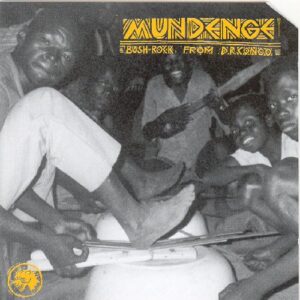 Mundenge: Bush Rock From (CDs)