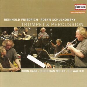 Reinhold Friedrich- Robyn Schulkowsky Trumpet and Percussion - BORNHOFT ACHIM CHRISTIAN - CA (CDs)