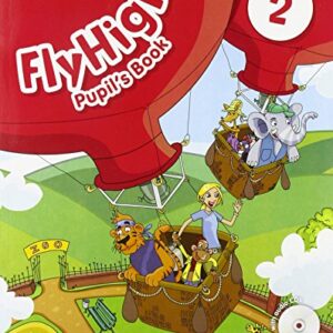 Fly High 2 Pupil's Book ( + Audio CD) (2) 1E: Vol. 2 - Hearn (CDs)