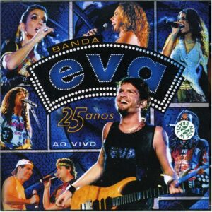 Banda EVA 25 anos ao vivo (CDs)