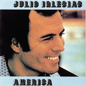 America - Iglesias, Julio (CDs)
