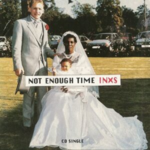 Not Enough Time - INXS (CDs)