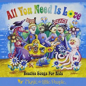 All You Need Is Love: Beatles Songs for Kids - Various Artists (CDs)