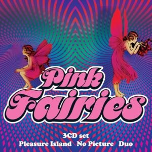 プレジャー・アイランド / ノー・ピクチャー / デュオ - ピンク・フェアリーズ (CDs)