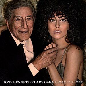Cheek To Cheek - Tony Bennett/Lady Gaga (CDs)