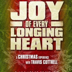 Joy of Every Longing Heart (Listening CD) - Travis Cottrell (Arranger) (CDs)