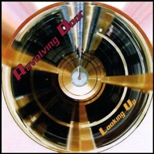 Revolving Door - Looking Up (CDs)